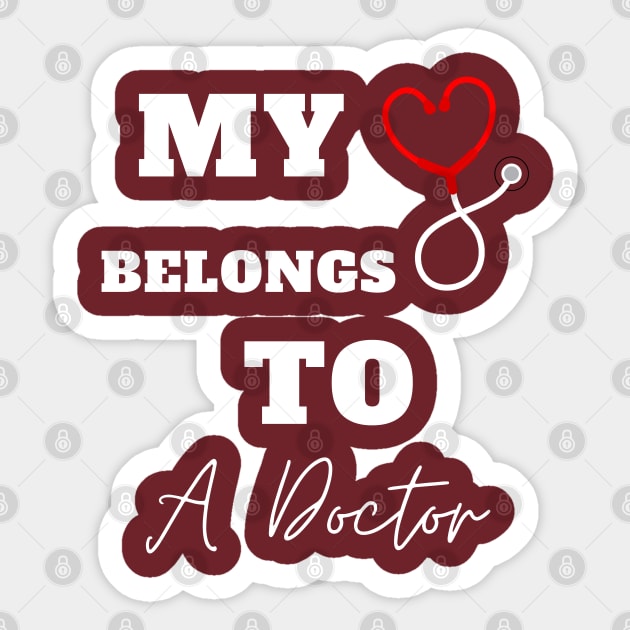 My Heart Belongs To A Doctor Sticker by Holly ship